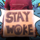 woke