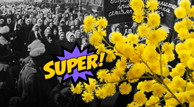 8 marzo, non solo mimose: la vera storia della Giornata internazionale della donna tra diritti, lotte sociali e miti da sfatare